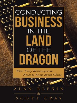 cover image of Conducting Business in the Land of the Dragon